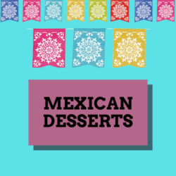 Mexican Desserts